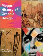 Meggs History of Graphic Design Fifth Edition