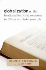 Globalization N The Irrational Fear That Someone In China Will Take Your Job