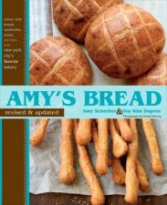 Amys Bread Rev and Updated Artisanstyle breads sandwiches pizzas and more from New York Citys favorite bakery