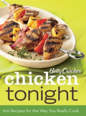 Betty Crocker: Chicken Tonight by Various