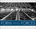 Form and Forces Designing Efficient Expressive Structures plus DVDROM