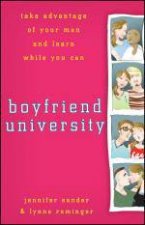 Boyfriend University Take Advantage of Your Man and Learn While You Can