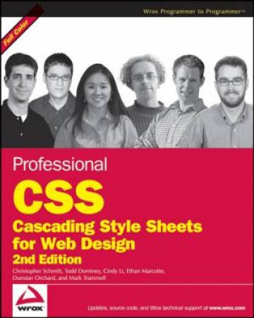 Professional Css: Cascading Style Sheets for Web Design, Second Edition by CHRISTOPHER SCHMITT