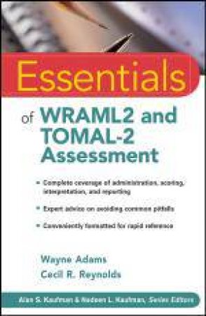Essentials of WRAML2 and TOMAL-2 Assessment by Wayne Adams & Cecil R Reynolds