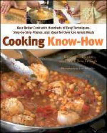 Cooking Know-How by Bruce Weinstein & Mark Scarbrough