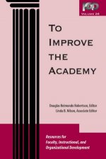 To Improve the Academy Resources for Faculty Instructional and Organizational Development V 26