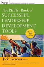 The Pfeiffer Book Of Successful Leadership Development Tools