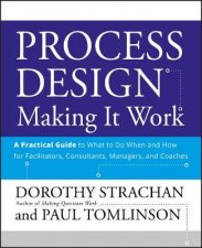 Process Design Making It Work