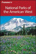 Frommers National Parks of the American West 6th Edition