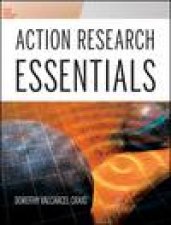 Action Research Essentials