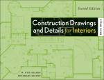 Construction Drawings and Details for Interiors Basic Skills 2nd Ed