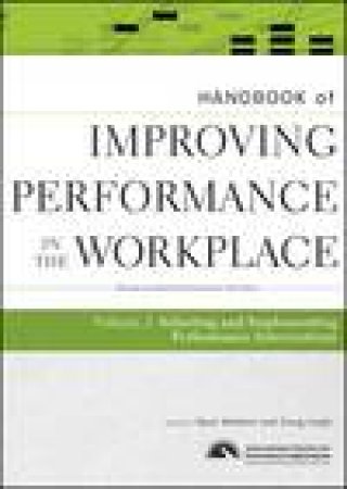 Selecting and Implementing Performance Interventions by Ryan Watkins & Doug Leigh