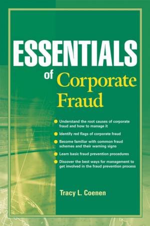 Essentials Of Corporate Fraud by Tracy Coenen