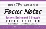 Wiley CPA Examination Review Focus Notes Business Environment and Concepts Fifth Edition