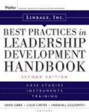 Linkage Incs Best Practices in Leadership Development Handbook 2nd Ed