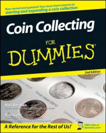 Coin Collecting For Dummies, 2nd Ed by Neil Berman