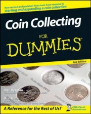 Coin Collecting For Dummies 2nd Ed