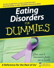 Eating Disorders For Dummies