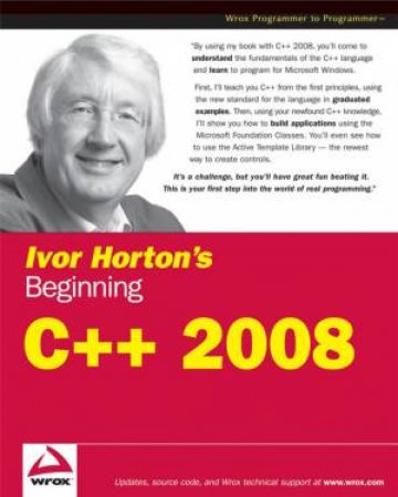 Ivor Horton's Beginning Visual C++ 2008 by Various
