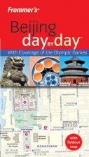 Frommers Beijing Day By Day 1st Ed