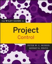 The Wiley Guide To Project Control