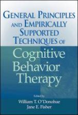 General Principles and Empirically Supported Techniques of Cognitive Behavior Therapy