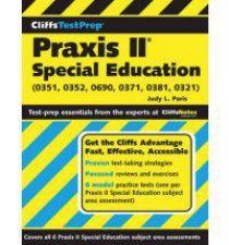 CliffsTestPrep Praxis II Special Education 03510352 0690 0371 0381 0321