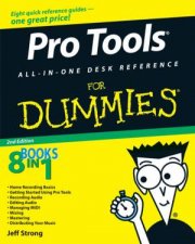 Pro Tools AllInOne Desk Reference for Dummies 2nd Ed