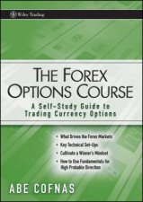 Forex Options Course A SelfStudy Guide to Trading Currency Options