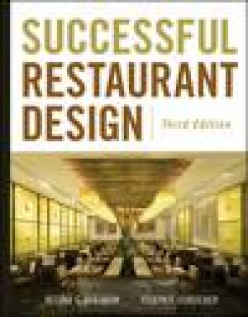 Successful Restaurant Design, 3rd Ed by Regina S Baraban & Joseph F Durocher