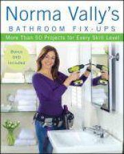 Norma Vallys Bathroom FixUps 30 Projects for Every Skill Level