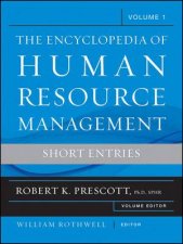 Encyclopedia of Human Resource Management Volume One Short Entries