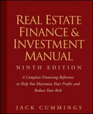 Real Estate Finance  Investment Manual Ninth Edition