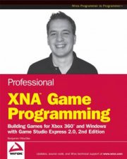 Professional XNA Game Programming for Xbox 360 and Windows 2nd Edition
