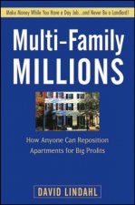 MultiFamily Millions How Anyone Can Reposition Apartments For Big Profits