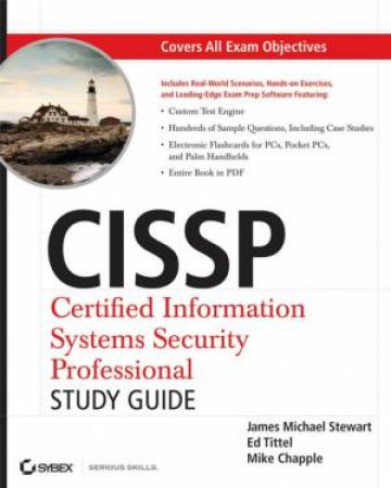 Cissp: Certified Information Systems Security Professional Study Guide, Fourth Edition (Includes CD-ROM) by JAMES MICHAEL STEWART