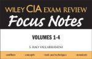 Wiley CIA Exam Review Focus Notes: Volumes 1-4 Set by S Rao Vallabhaneni