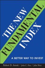 The New Fundamental Index A Better Way To Invest