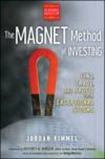 MAGNET Method of Investing Find Trade and Profit From Exceptional Stocks