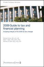PricewaterhouseCoopers 2009 Guide to Tax and Financial Planning Including Analysis of the 2008 Tax Law Changes
