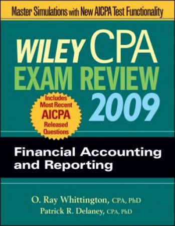 Financial Accounting and Reporting by Patrick R. Delany & O. Ray Whittington