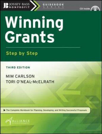 Winning Grants Step By Step, 3rd Edition by Mim Carlson & Tori O'Neal-McElrath