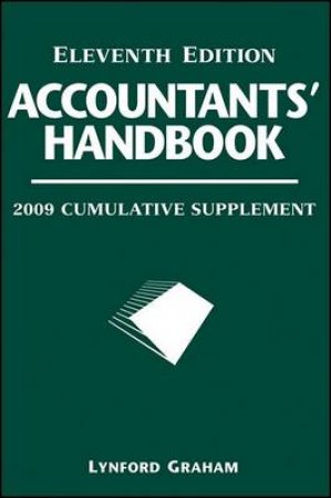 Accountants' Handbook, 11th Ed, 2009 Cumulative Supplement by D R Carmichael & Lynford Graham