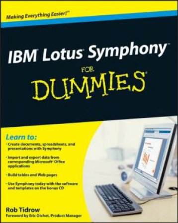 IBM Lotus Symphony for Dummies by ROB TIDROW