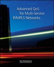 Advanced Quality Of Service Qos For Multiservice Based IPMPLS Networks