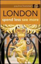 Pauline Frommers London Spend Less See More 2nd Ed
