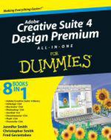 Adobe Creative Suite 4 Design Premium All-In-One for Dummies® by Various
