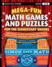 MegaFun Math Games and Puzzles for the Elementary Grades