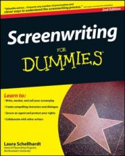 Screenwriting for Dummies 2nd Edn