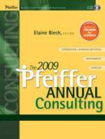 2009 Pfeiffer Annual: Consulting (with CD-ROM) by Elaine Biech